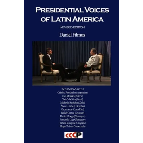 Presidential Voices of Latin America (Revised Edition)