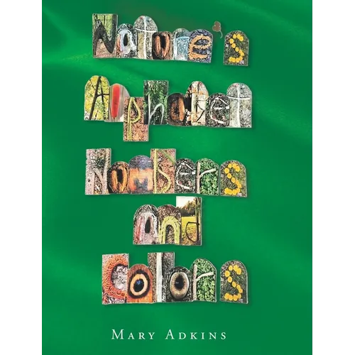 Nature's Alphabet, Numbers, and Colors