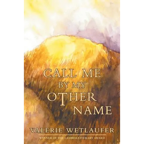 Call Me by My Other Name