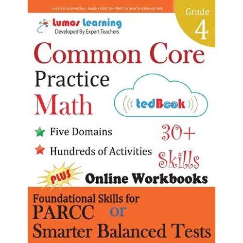 Common Core Practice - Grade 4 Math: Workbooks to Prepare for the Parcc or Smarter Balanced Test