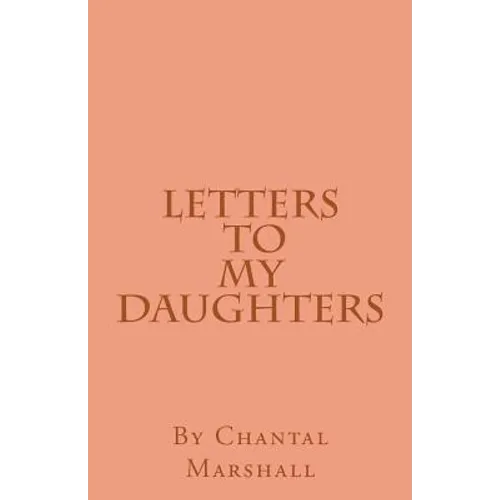 Letters to My Daughters