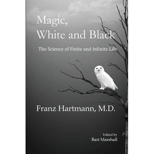Magic, White and Black: The Science of Finite and Infinite Life