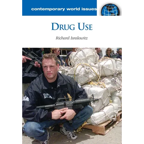 Drug Use: A Reference Handbook