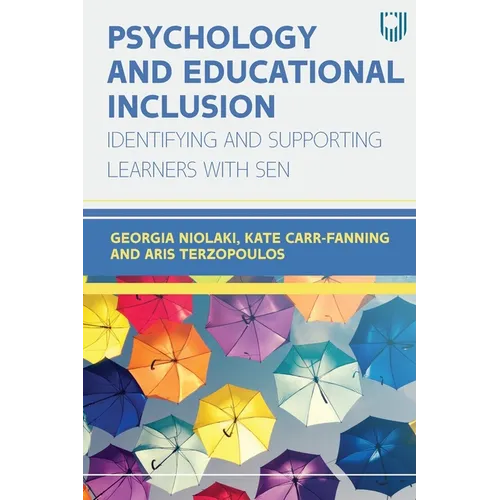 Psychology and Educational Inclusion: Indentifying and Supporting Learners with SEN