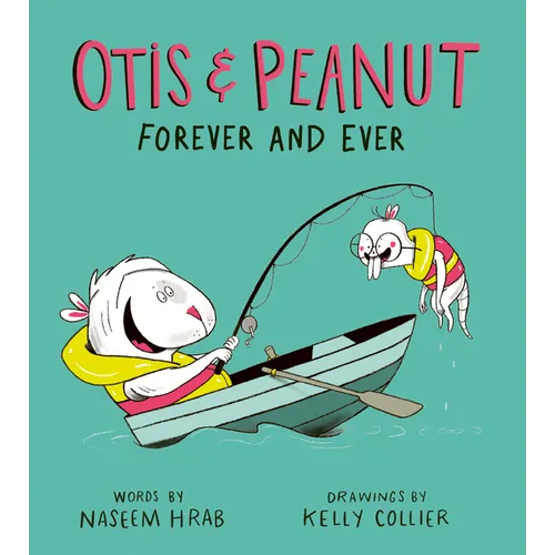 Otis & Peanut Forever and Ever