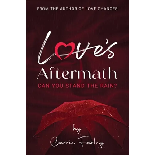 Love's Aftermath: Can You Stand the Rain?