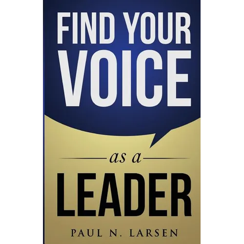 Find Your Voice as a Leader