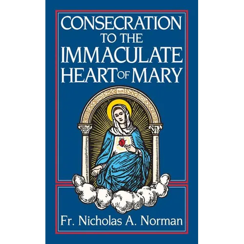 Consecration to the Immaculate Heart of Mary