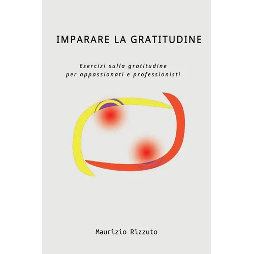 Imparare la Gratitudine