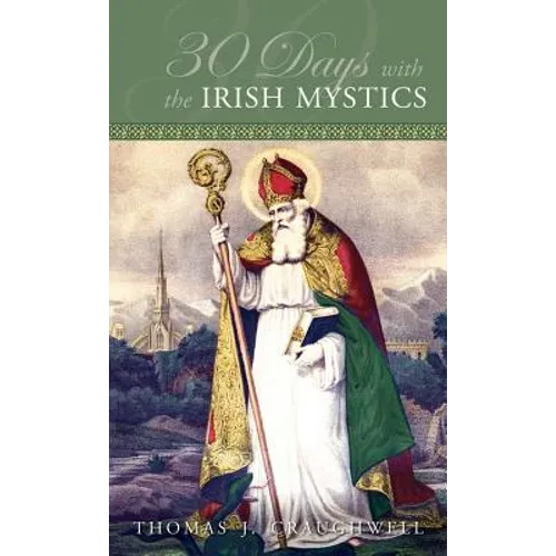 30 Days with the Irish Mystics