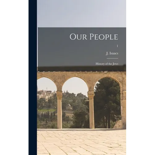Our People; History of the Jews; 1