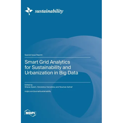 Smart Grid Analytics for Sustainability and Urbanization in Big Data