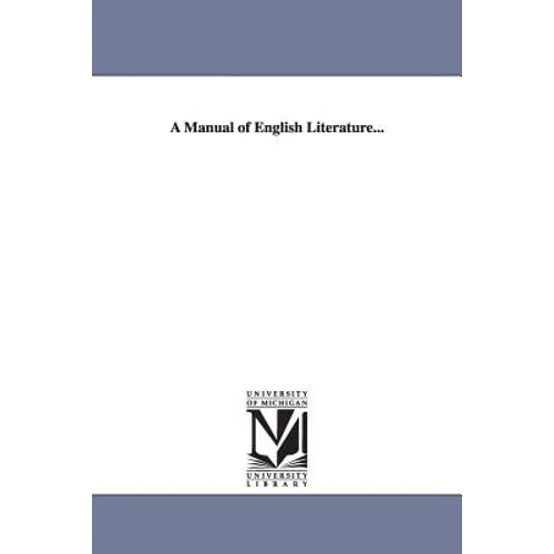 A Manual of English Literature...