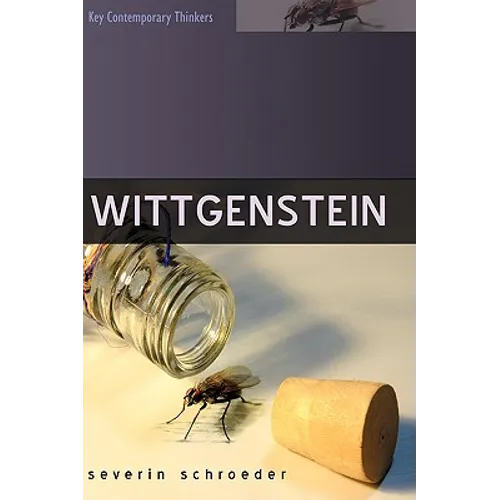 Wittgenstein: The Way Out of the Fly-Bottle