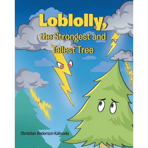 Loblolly, the Strongest and Tallest Tree