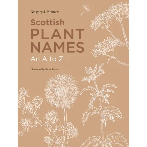 Scottish Plant Names: An A to Z