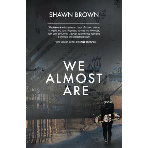 We Almost Are