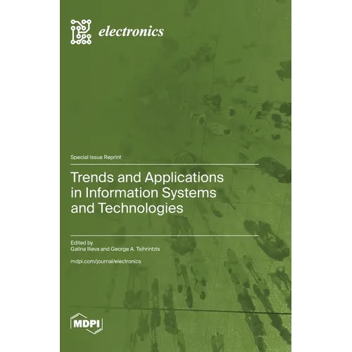 Trends and Applications in Information Systems and Technologies