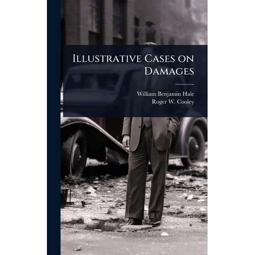 Illustrative Cases on Damages
