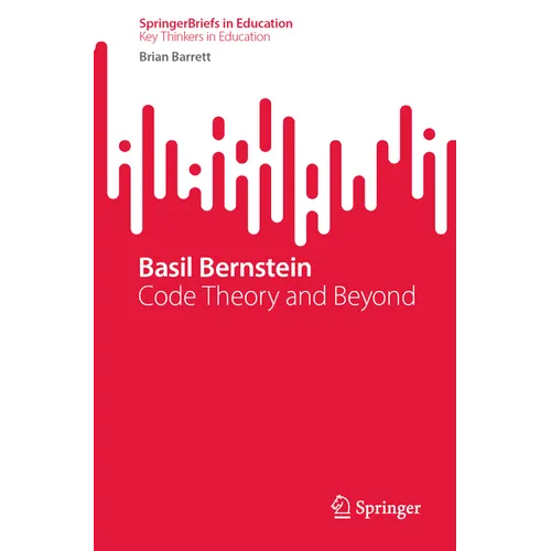 Basil Bernstein: Code Theory and Beyond