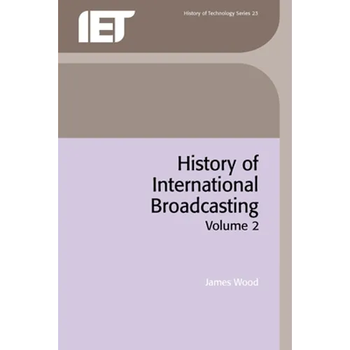 History of International Broadcasting, Volume 2