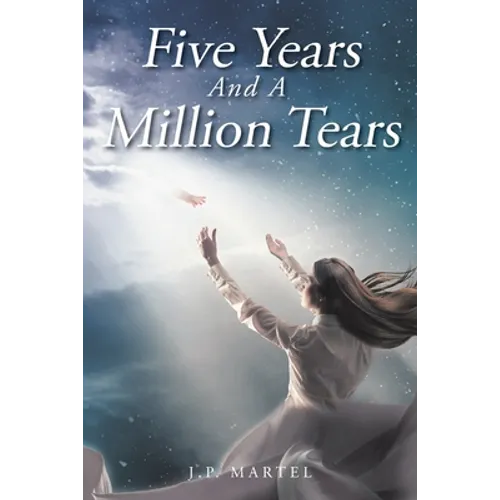 Five Years and a Million Tears