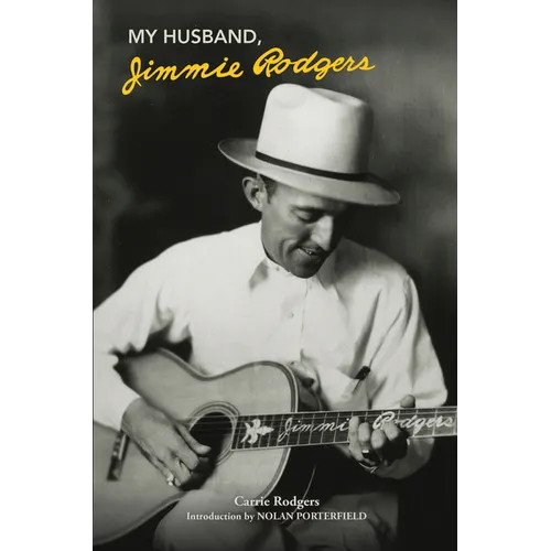 My Husband, Jimmie Rodgers