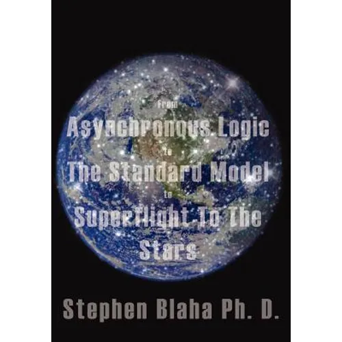 From Asynchronous Logic to the Standard Model to Superflight to the Stars