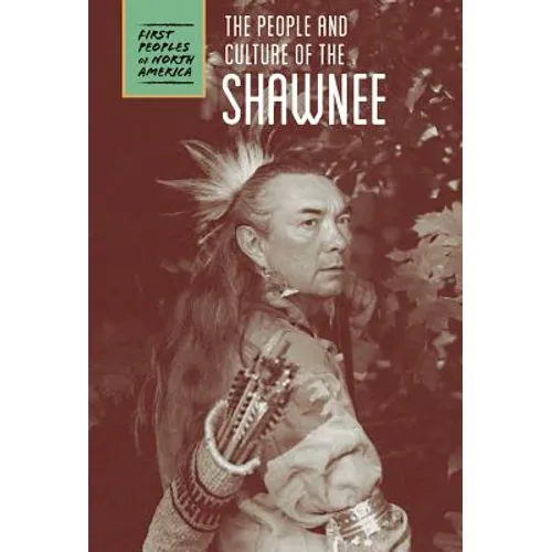 The People and Culture of the Shawnee