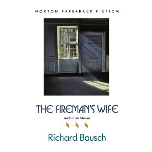 The Fireman's Wife and Other Stories