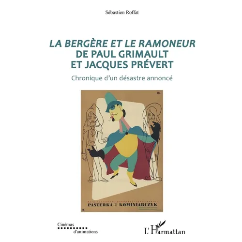 La bergère et le ramoneur de Paul Grimault et Jacques Prévert: Chronique d'un désastre annoncé