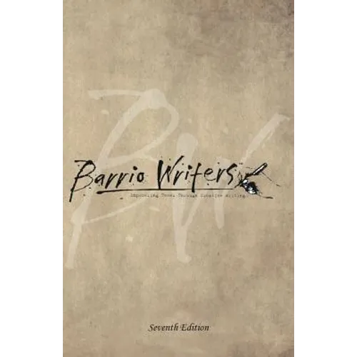 Barrio Writers 7th Edition