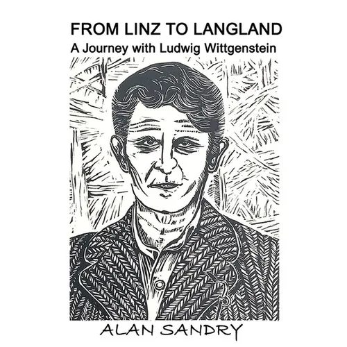 From Linz to Langland: A Journey with Ludwig Wittgenstein