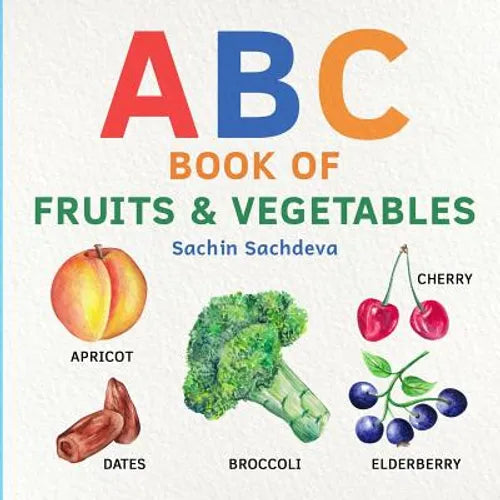 ABC Book of Fruits & Vegetables: Early learning watercolor picture book for babies, toddlers, kids, and preschoolers