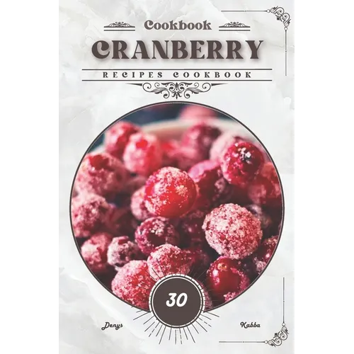 Cranberry: Recipes cookbook