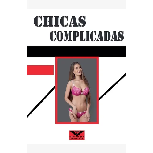Chicas complicadas