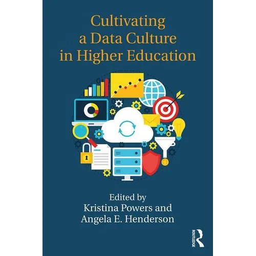 Cultivating a Data Culture in Higher Education