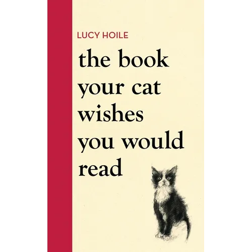 The Book Your Cat Wishes You Would Read