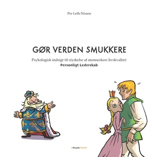 Gør Verden Smukkere: Personligt Lederskab
