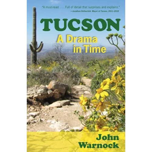 Tucson: A Drama in Time