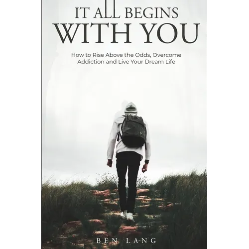 It All Begins With You