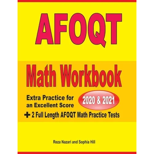 AFOQT Math Workbook 2020 & 2021: Extra Practice for an Excellent Score + 2 Full Length AFOQT Math Practice Tests