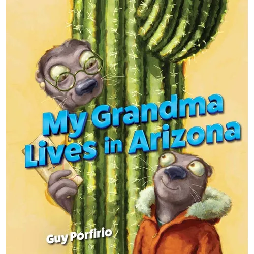 My Grandma Lives in Arizona