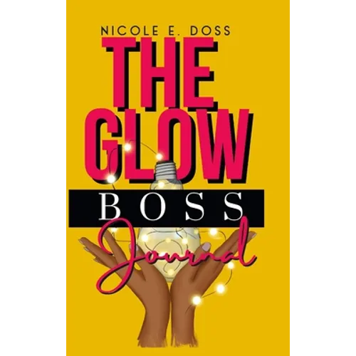 Glow Boss Journal