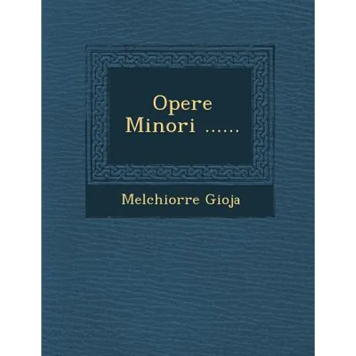 Opere Minori ......