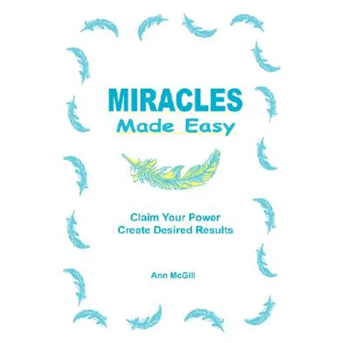 Miracles Made Easy