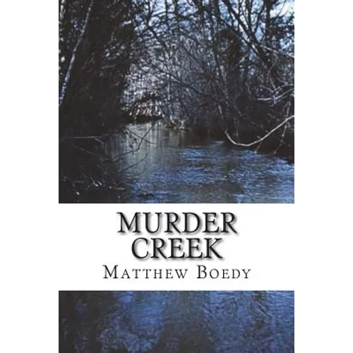 Murder Creek