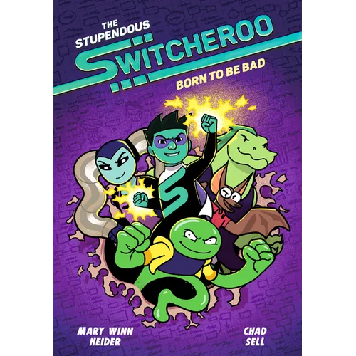 The Stupendous Switcheroo #2: Born to Be Bad