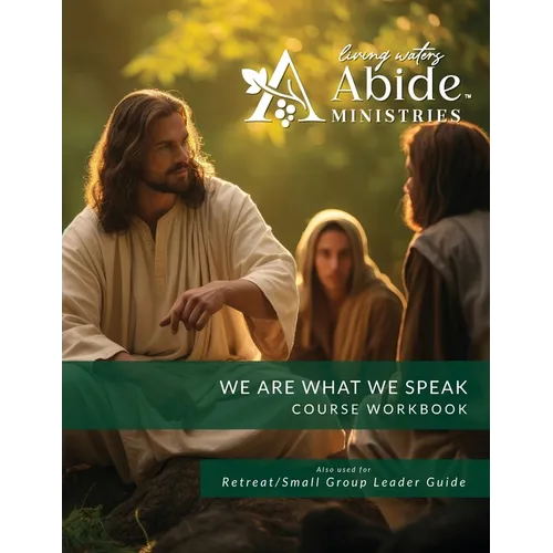 We are What We Speak Workbook (& Leader Guide)