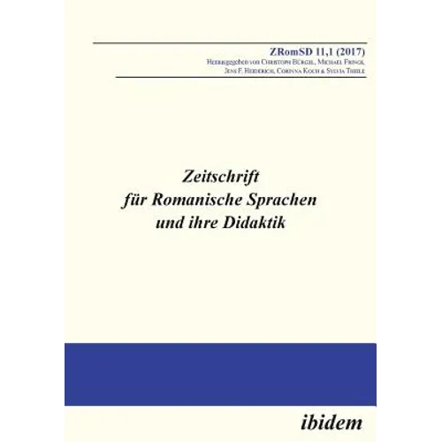 Zeitschrift für Romanische Sprachen und ihre Didaktik. Heft 11.1